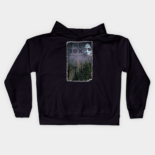 The Box Poster (Ghostly Tear) Kids Hoodie by It Came From The 508